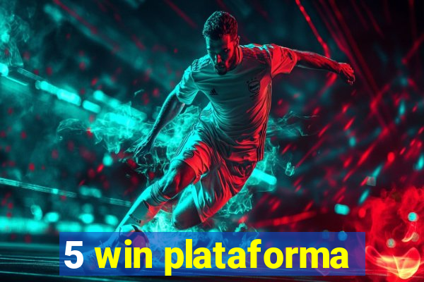 5 win plataforma